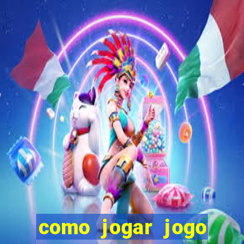 como jogar jogo sem abaixar